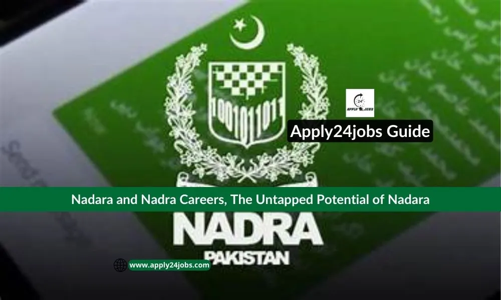 Nadara and Nadra Careers: NADRA which is known as the National Database and Registration Authority of Pakistan, About Nadara and Nadra jobs.