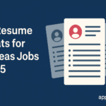 Discover the best resume formats for overseas jobs in 2025. Learn what international employers look for, how to structure your CV.